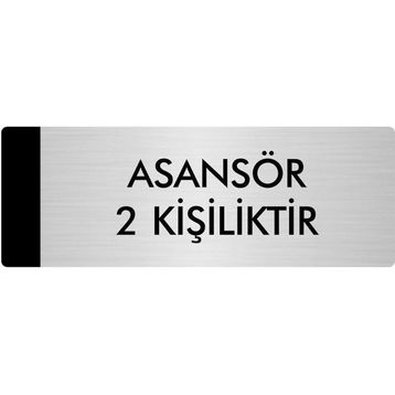 Özarslan Dizayn Departman Kapı İsimliği Asansör 2 Kişiliktir 10x20 cm Gümüş Renk Metal Yönlendirme Levhası