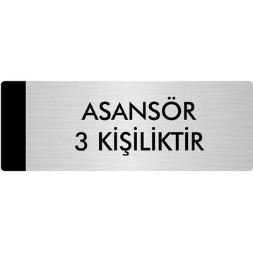 Özarslan Dizayn Departman Kapı İsimliği Asansör 3 Kişiliktir 7x20 cm Gümüş Renk Metal Yönlendirme Levhası