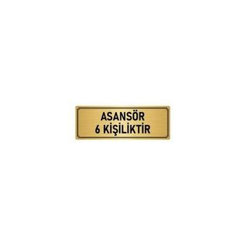 Özarslan Dizayn Departman Kapı İsimliği Asansör 6 Kişiliktir 5x20 cm Altın Renk Metal Yönlendirme Levhası