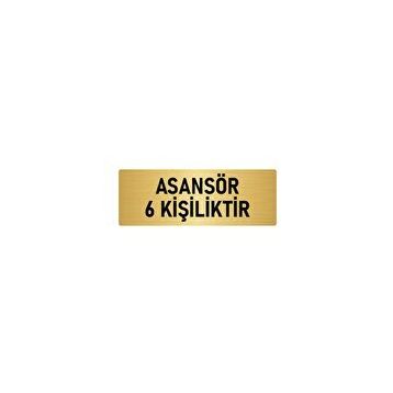 Özarslan Dizayn Departman Kapı İsimliği Asansör 6 Kişiliktir 5x20 cm Altın Renk Metal Yönlendirme Levhası