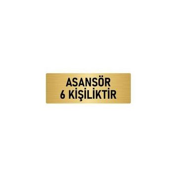 Özarslan Dizayn Departman Kapı İsimliği Asansör 6 Kişiliktir 7x20 cm Altın Renk Metal Yönlendirme Levhası