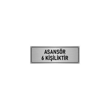 Özarslan Dizayn Departman Kapı İsimliği Asansör 6 Kişiliktir 7x20 cm Gümüş Renk Metal Yönlendirme Levhası