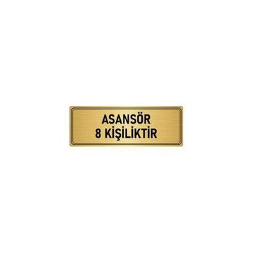 Özarslan Dizayn Departman Kapı İsimliği Asansör 8 Kişiliktir 7x20 cm Altın Renk Metal Yönlendirme Levhası