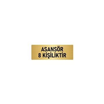 Özarslan Dizayn Departman Kapı İsimliği Asansör 8 Kişiliktir 7x20 cm Altın Renk Metal Yönlendirme Levhası