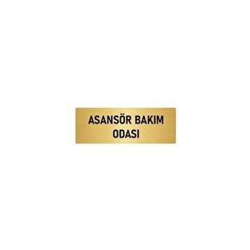 Özarslan Dizayn Departman Kapı İsimliği Asansör Bakım Odası 7x20 cm Altın Renk Metal Yönlendirme Levhası
