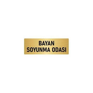 Özarslan Dizayn Departman Kapı İsimliği Bayan Soyunma Odası 5x20 cm Altın Renk Metal Yönlendirme Levhası