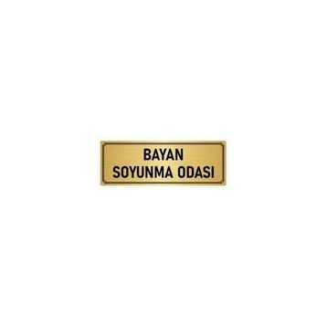 Özarslan Dizayn Departman Kapı İsimliği Bayan Soyunma Odası 7x20 cm Altın Renk Metal Yönlendirme Levhası
