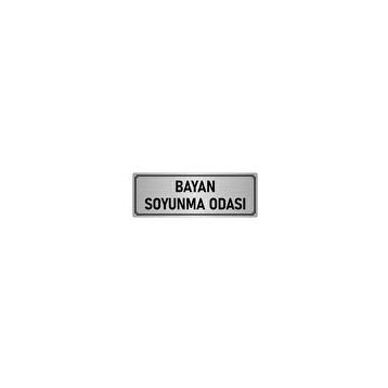 Özarslan Dizayn Departman Kapı İsimliği Bayan Soyunma Odası 7x20 cm Gümüş Renk Metal Yönlendirme Levhası