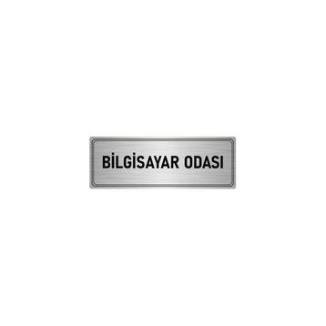 Özarslan Dizayn Departman Kapı İsimliği Bilgisayar Odası 7x20 cm Gümüş Renk Metal Yönlendirme Levhası