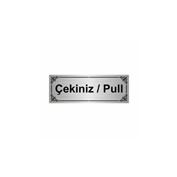 Özarslan Dizayn Departman Kapı İsimliği Çekiniz/pull 7x20 cm Gümüş Renk Metal Yönlendirme Levhası