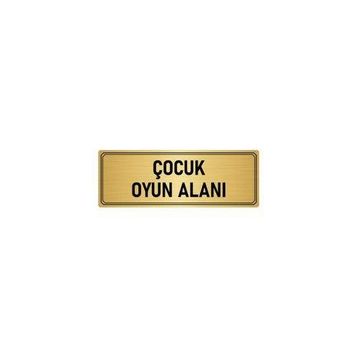Özarslan Dizayn Departman Kapı İsimliği Çocuk Oyun Alanı 7x20 cm Altın Renk Metal Yönlendirme Levhası