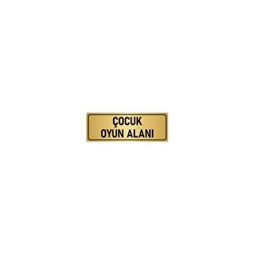 Özarslan Dizayn Departman Kapı İsimliği Çocuk Oyun Alanı 7x20 cm Altın Renk Metal Yönlendirme Levhası
