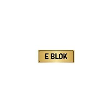 Özarslan Dizayn Departman Kapı İsimliği E Blok 10x20 cm Altın Renk Metal Yönlendirme Levhası