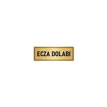 Özarslan Dizayn Departman Kapı İsimliği Ecza Dolabı 5x20 cm Altın Renk Metal Yönlendirme Levhası