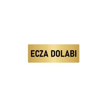 Özarslan Dizayn Departman Kapı İsimliği Ecza Dolabı 5x20 cm Altın Renk Metal Yönlendirme Levhası