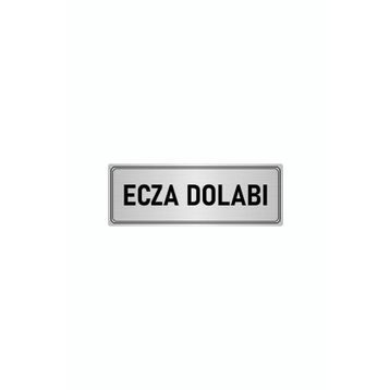 Özarslan Dizayn Departman Kapı İsimliği Ecza Dolabı 5x20 cm Gümüş Renk Metal Yönlendirme Levhası