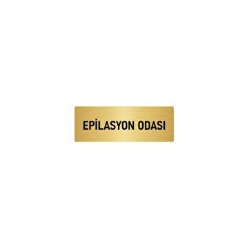 Özarslan Dizayn Departman Kapı İsimliği Epilasyon Odası 10x20 cm Altın Renk Metal Yönlendirme Levhası