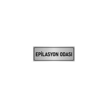 Özarslan Dizayn Departman Kapı İsimliği Epilasyon Odası 7x20 cm Gümüş Renk Metal Yönlendirme Levhası