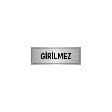 Özarslan Dizayn Departman Kapı İsimliği Girilmez 5x20 cm Gümüş Renk Metal Yönlendirme Levhası