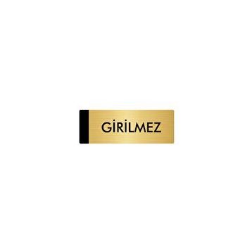 Özarslan Dizayn Departman Kapı İsimliği Girilmez 7x20 cm Altın Renk Metal Yönlendirme Levhası
