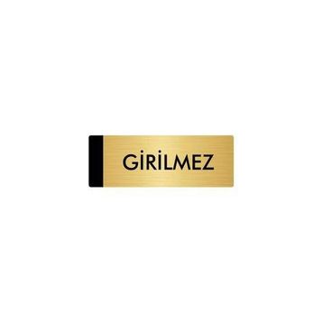 Özarslan Dizayn Departman Kapı İsimliği Girilmez 7x20 cm Altın Renk Metal Yönlendirme Levhası