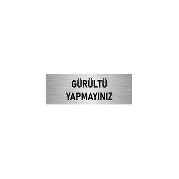 Özarslan Dizayn Departman Kapı İsimliği Gürültü Yapmayınız 5x20 cm Gümüş Renk Metal Yönlendirme Levhası