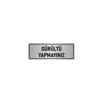 Özarslan Dizayn Departman Kapı İsimliği Gürültü Yapmayınız 5x20 cm Gümüş Renk Metal Yönlendirme Levhası
