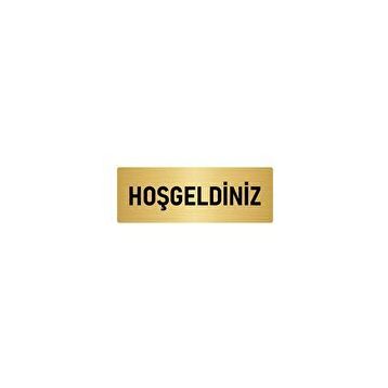Özarslan Dizayn Departman Kapı İsimliği Hoşgeldiniz 5x20 cm Altın Renk Metal Yönlendirme Levhası