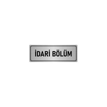 Özarslan Dizayn Departman Kapı İsimliği İdari Bölüm 5x20 cm Gümüş Renk Metal Yönlendirme Levhası