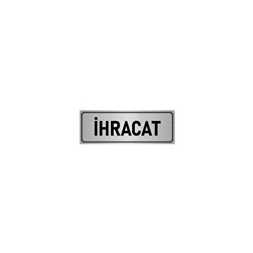 Özarslan Dizayn Departman Kapı İsimliği İhracat 10x20 cm Gümüş Renk Metal Yönlendirme Levhası