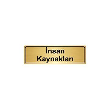 Özarslan Dizayn Departman Kapı İsimliği İnsan Kaynakları 7x20 cm Altın Renk Metal Yönlendirme Levhası