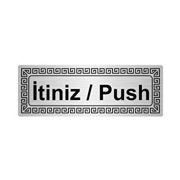 Özarslan Dizayn Departman Kapı İsimliği İtiniz / Push 7x20 cm Gümüş Renk Metal Yönlendirme Levhası