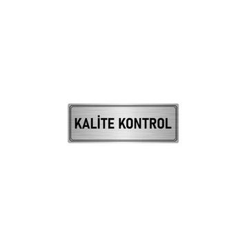 Özarslan Dizayn Departman Kapı İsimliği Kalite Kontrol 10x20 cm Gümüş Renk Metal Yönlendirme Levhası