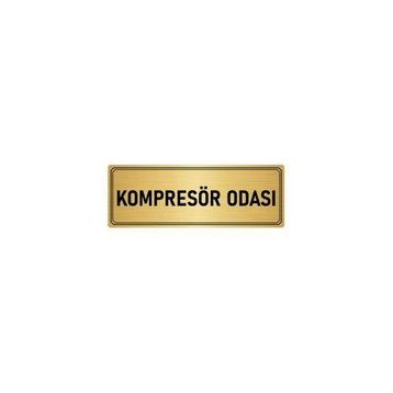 Özarslan Dizayn Departman Kapı İsimliği Kompresör Odası 10x20 cm Altın Renk Metal Yönlendirme Levhası