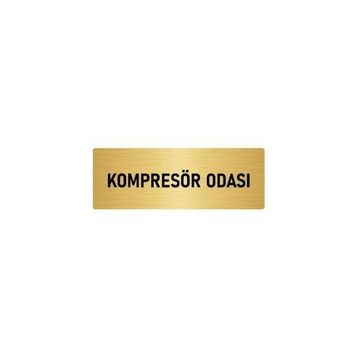 Özarslan Dizayn Departman Kapı İsimliği Kompresör Odası 5x20 cm Altın Renk Metal Yönlendirme Levhası