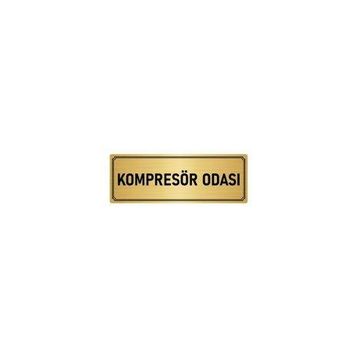 Özarslan Dizayn Departman Kapı İsimliği Kompresör Odası 5x20 cm Altın Renk Metal Yönlendirme Levhası