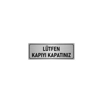 Özarslan Dizayn Departman Kapı İsimliği Lütfen Kapıyı Kapatınız 10x20 cm Gümüş Renk Metal Yönlendirme Levhası