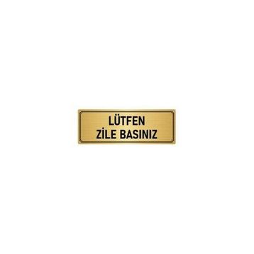 Özarslan Dizayn Departman Kapı İsimliği Lütfen Zile Basınız 5x20 cm Altın Renk Metal Yönlendirme Levhası