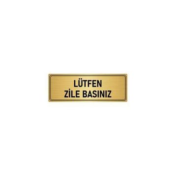 Özarslan Dizayn Departman Kapı İsimliği Lütfen Zile Basınız 5x20 cm Altın Renk Metal Yönlendirme Levhası