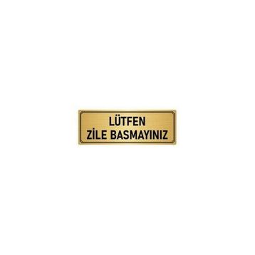 Özarslan Dizayn Departman Kapı İsimliği Lütfen Zile Basmayınız 10x20 cm Altın Renk Metal Yönlendirme Levhası