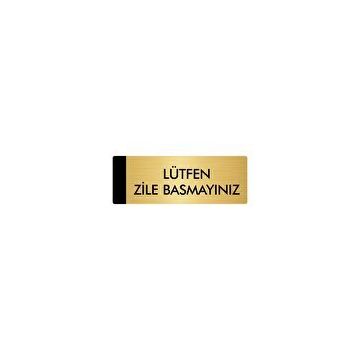 Özarslan Dizayn Departman Kapı İsimliği Lütfen Zile Basmayınız 10x20 cm Altın Renk Metal Yönlendirme Levhası