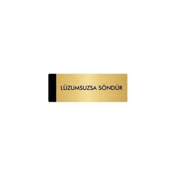 Özarslan Dizayn Departman Kapı İsimliği Lüzumsuzsa Söndür 10x20 cm Altın Renk Metal Yönlendirme Levhası