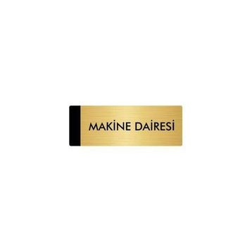 Özarslan Dizayn Departman Kapı İsimliği Makine Dairesi 5x20 cm Altın Renk Metal Yönlendirme Levhası
