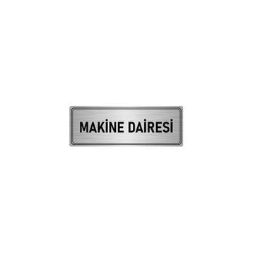 Özarslan Dizayn Departman Kapı İsimliği Makine Dairesi 5x20 cm Gümüş Renk Metal Yönlendirme Levhası