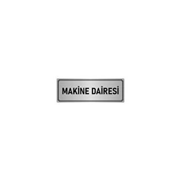 Özarslan Dizayn Departman Kapı İsimliği Makine Dairesi 5x20 cm Gümüş Renk Metal Yönlendirme Levhası