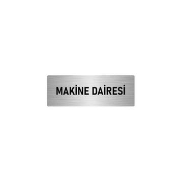 Özarslan Dizayn Departman Kapı İsimliği Makine Dairesi 7x20 cm Gümüş Renk Metal Yönlendirme Levhası
