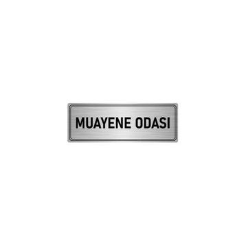 Özarslan Dizayn Departman Kapı İsimliği Muayene Odası 5x20 cm Gümüş Renk Metal Yönlendirme Levhası