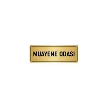 Özarslan Dizayn Departman Kapı İsimliği Muayene Odası 7x20 cm Altın Renk Metal Yönlendirme Levhası