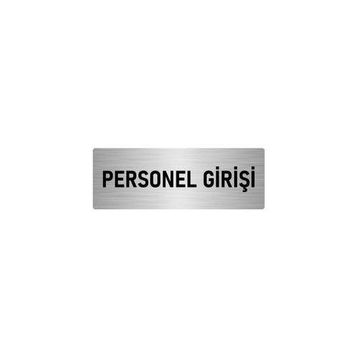 Özarslan Dizayn Departman Kapı İsimliği Personel Girişi 5x20 cm Gümüş Renk Metal Yönlendirme Levhası