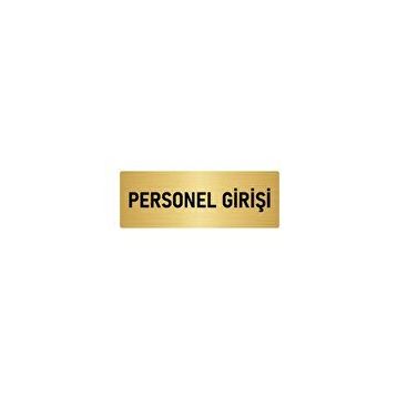 Özarslan Dizayn Departman Kapı İsimliği Personel Girişi 7x20 cm Altın Renk Metal Yönlendirme Levhası